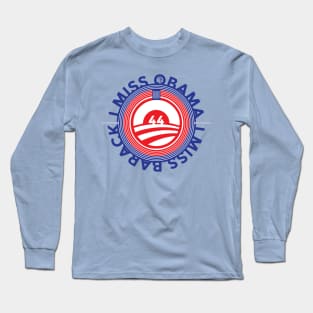 I miss obama cool Long Sleeve T-Shirt